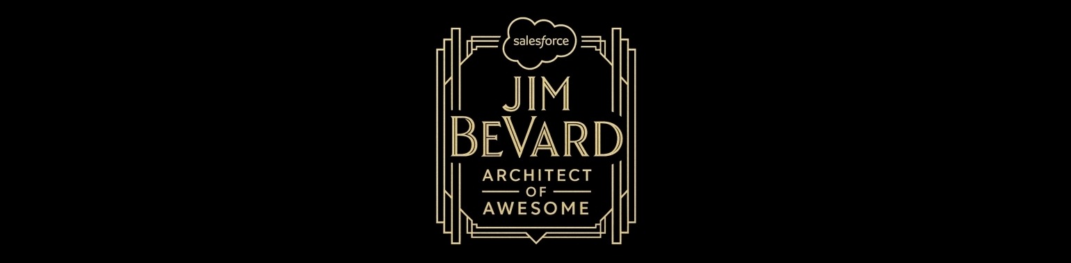 Jim BeVard — Architect of Awesome